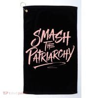 Smash The Patriarchy Meaningful Gift 'S Rights Gift Resist Golf Towel thumb 0