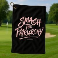 Smash The Patriarchy Meaningful Gift 'S Rights Gift Resist Golf Towel thumb 1