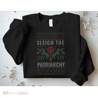 Sleigh the Patriarchy Feminist Sweatshirt thumb 2
