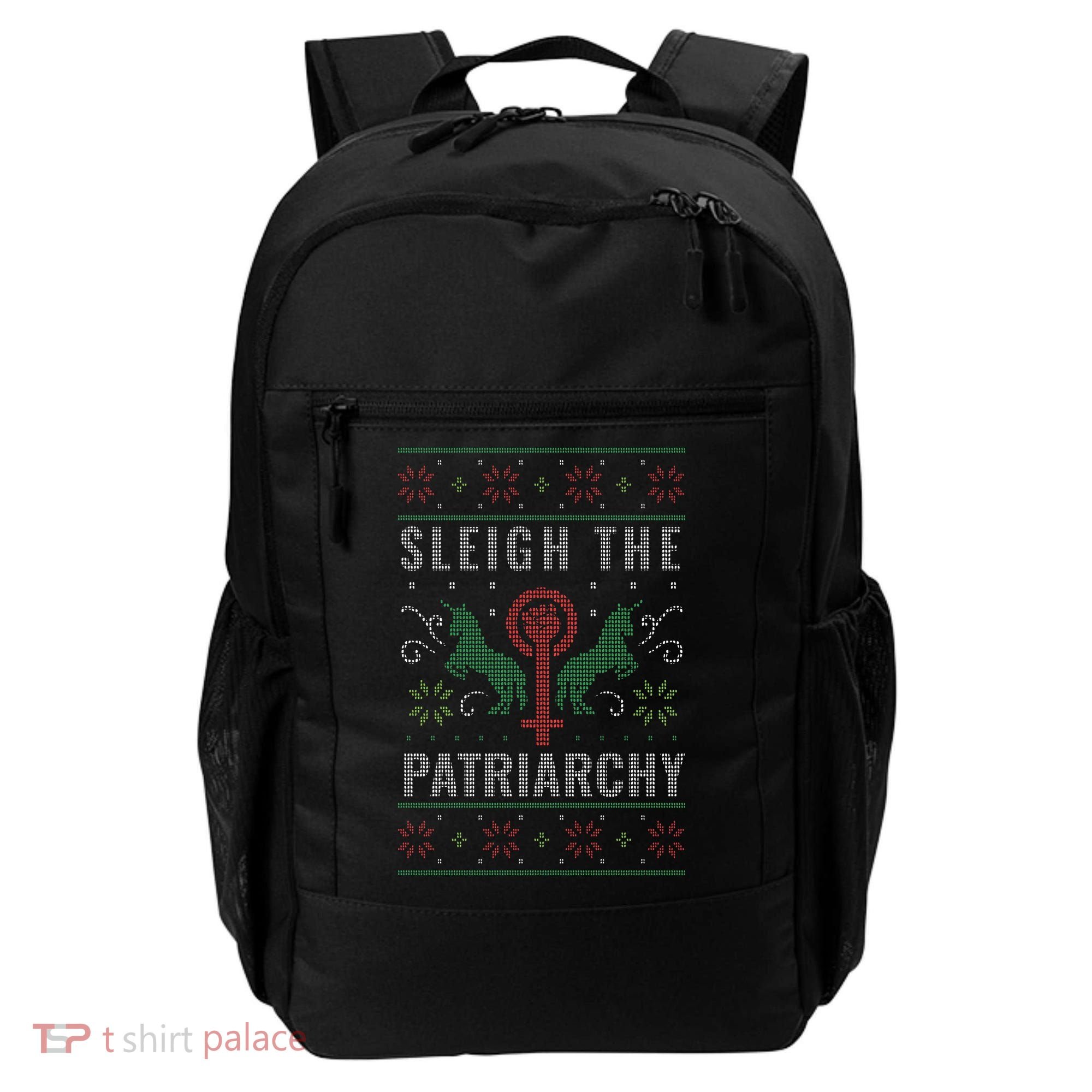 Sleigh the Patriarchy Feminist Backpack
