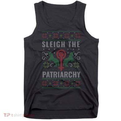 Sleigh the Patriarchy Feminist Tank Top