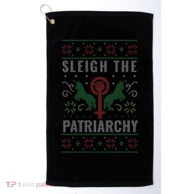Sleigh the Patriarchy Feminist Golf Towel
