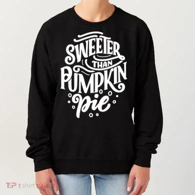 Sweeter Than Pumpkin Pie Women's Sweatshirt