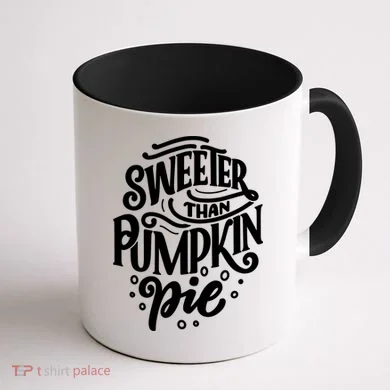 Sweeter Than Pumpkin Pie Coffee Mug back