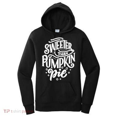 Sweeter Than Pumpkin Pie Women's Hoodie