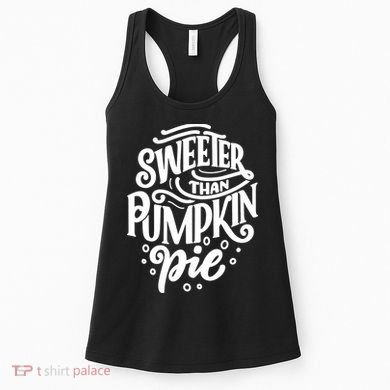 Sweeter Than Pumpkin Pie Women's Tank Top