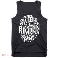 Sweeter Than Pumpkin Pie Tank Top thumb 0