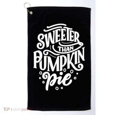 Sweeter Than Pumpkin Pie Golf Towel