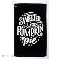 Sweeter Than Pumpkin Pie Golf Towel thumb 0