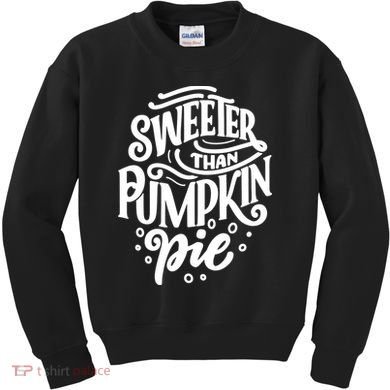 Sweeter Than Pumpkin Pie Kids Sweatshirt