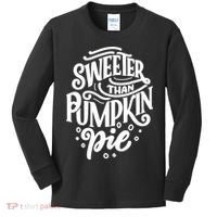 Sweeter Than Pumpkin Pie Kids Long Sleeve Shirt thumb 0