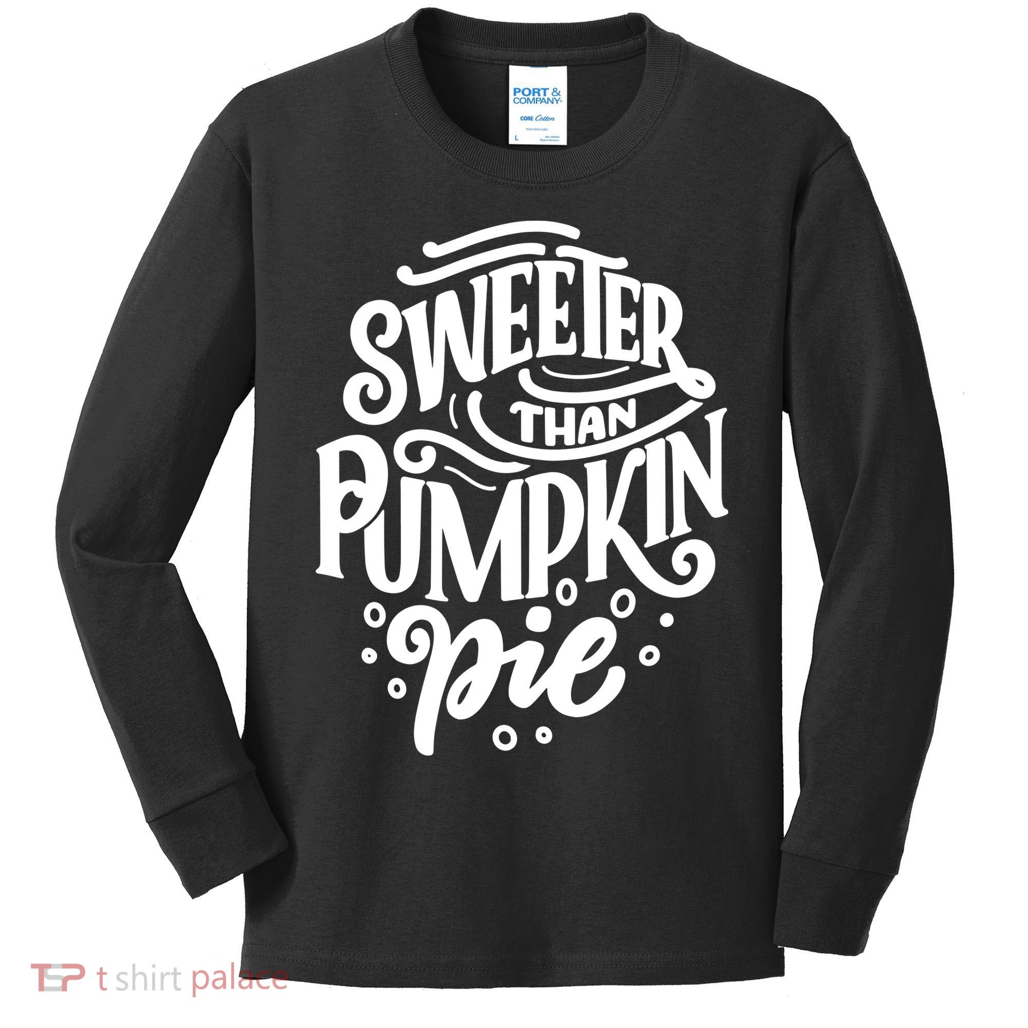 Sweeter Than Pumpkin Pie Kids Long Sleeve Shirt