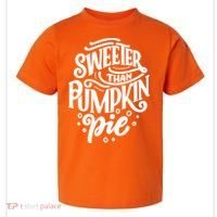 Sweeter Than Pumpkin Pie Toddler T-Shirt thumb 0