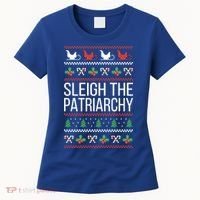Sleigh The Patriarchy Feminist Christmas Lover Cute Gift Women's T-Shirt thumb 0