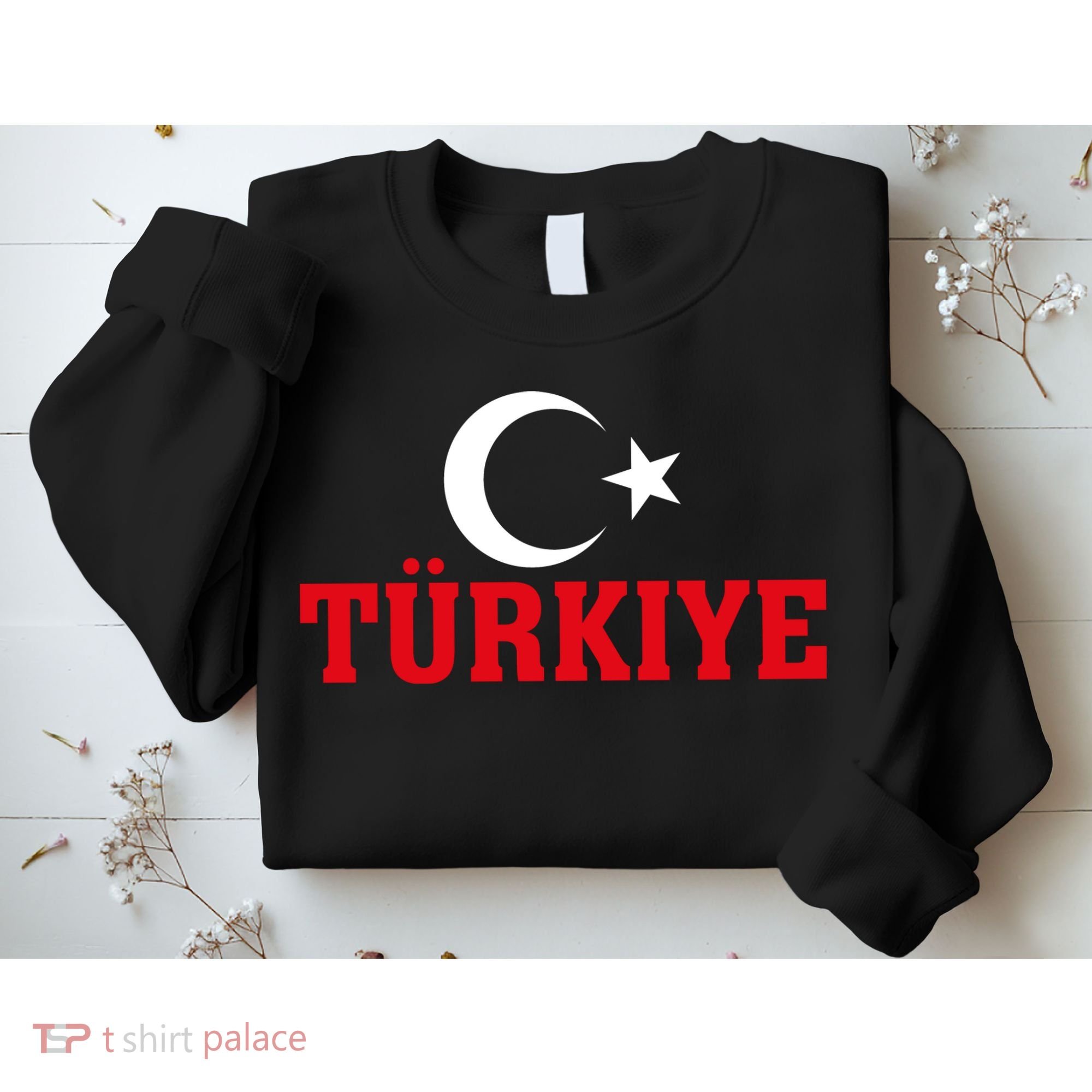 Stylish Türkiye Proud Turkey Enthusiasts Sweatshirt