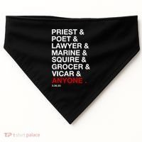 Sweeney Todd Priest Poet Lawyer Marine Squire Grocer Vicar Anyone USA-Made Doggie Bandana thumb 0