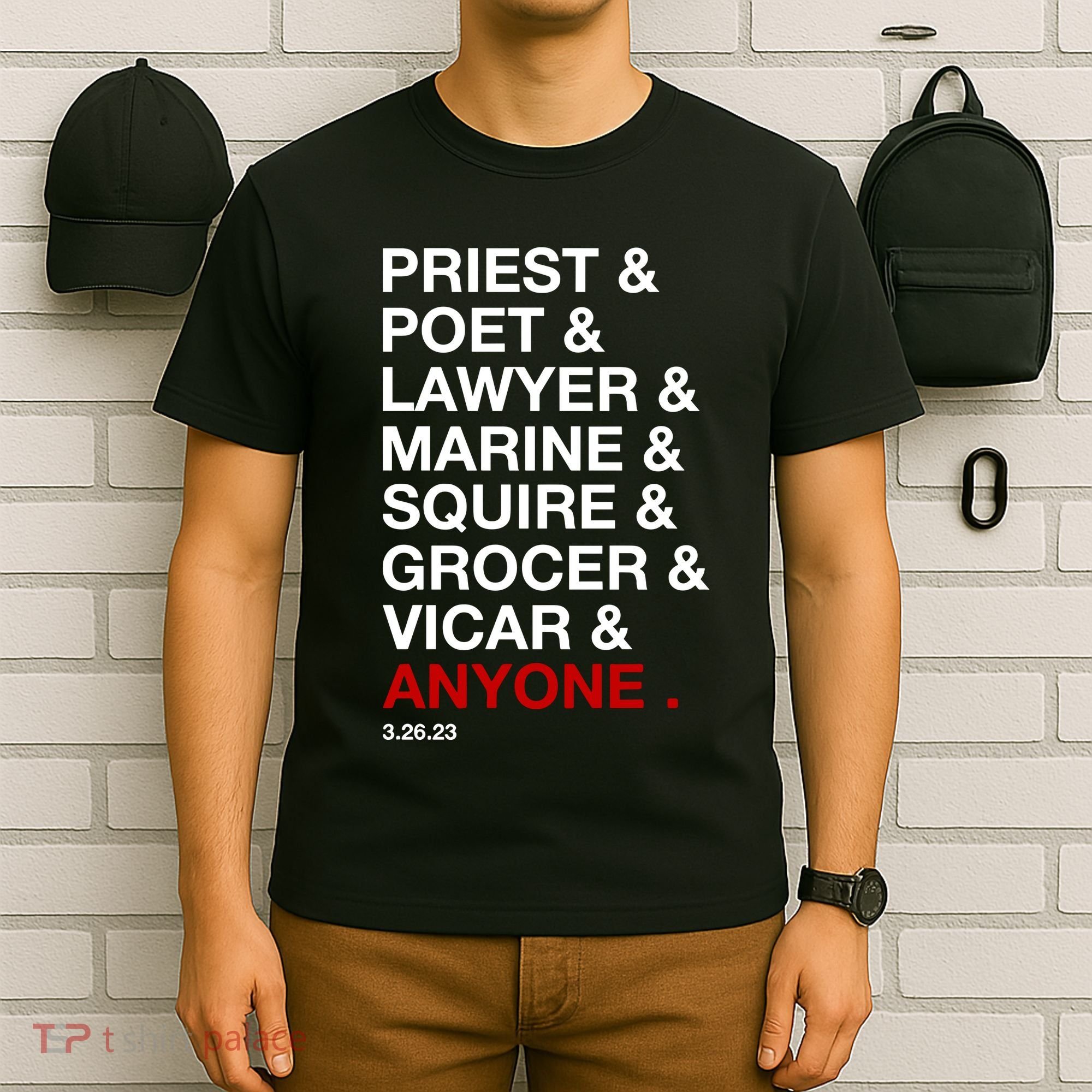 Sweeney Todd Priest Poet Lawyer Marine Squire Grocer Vicar Anyone T-Shirt