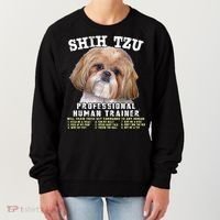 Shih Tzu Professional Human Trainer Cute Dog Women's Sweatshirt thumb 0