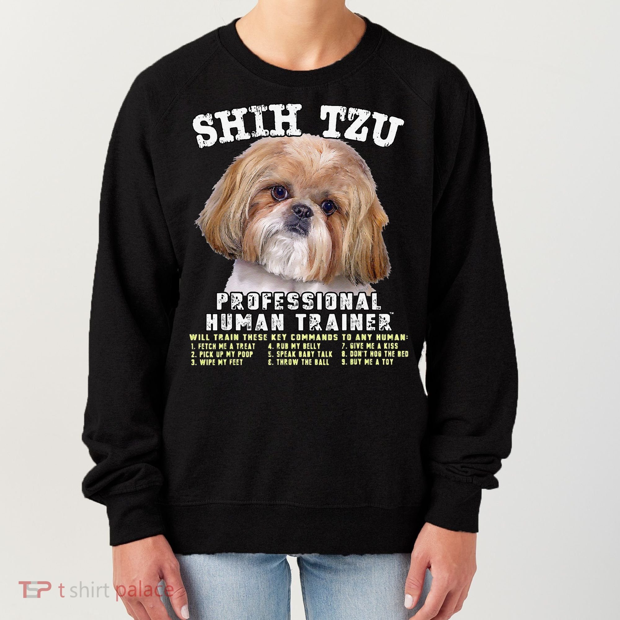 Shih Tzu Professional Human Trainer Cute Dog Women's Sweatshirt