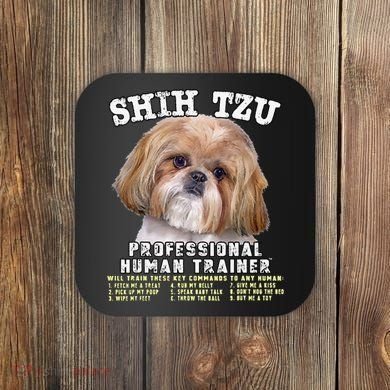 Shih Tzu Professional Human Trainer Cute Dog Coaster