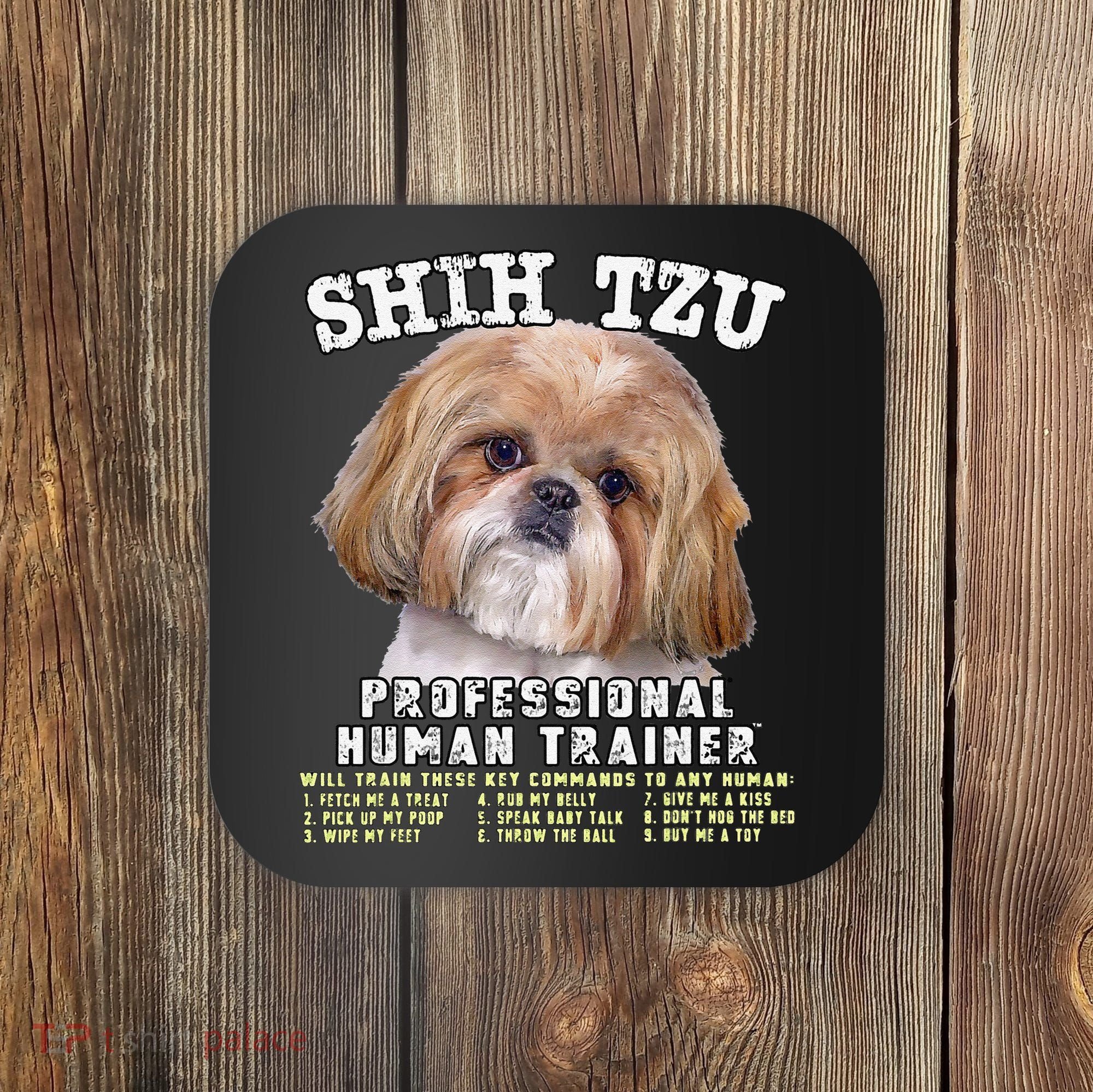 Shih Tzu Professional Human Trainer Cute Dog Coaster