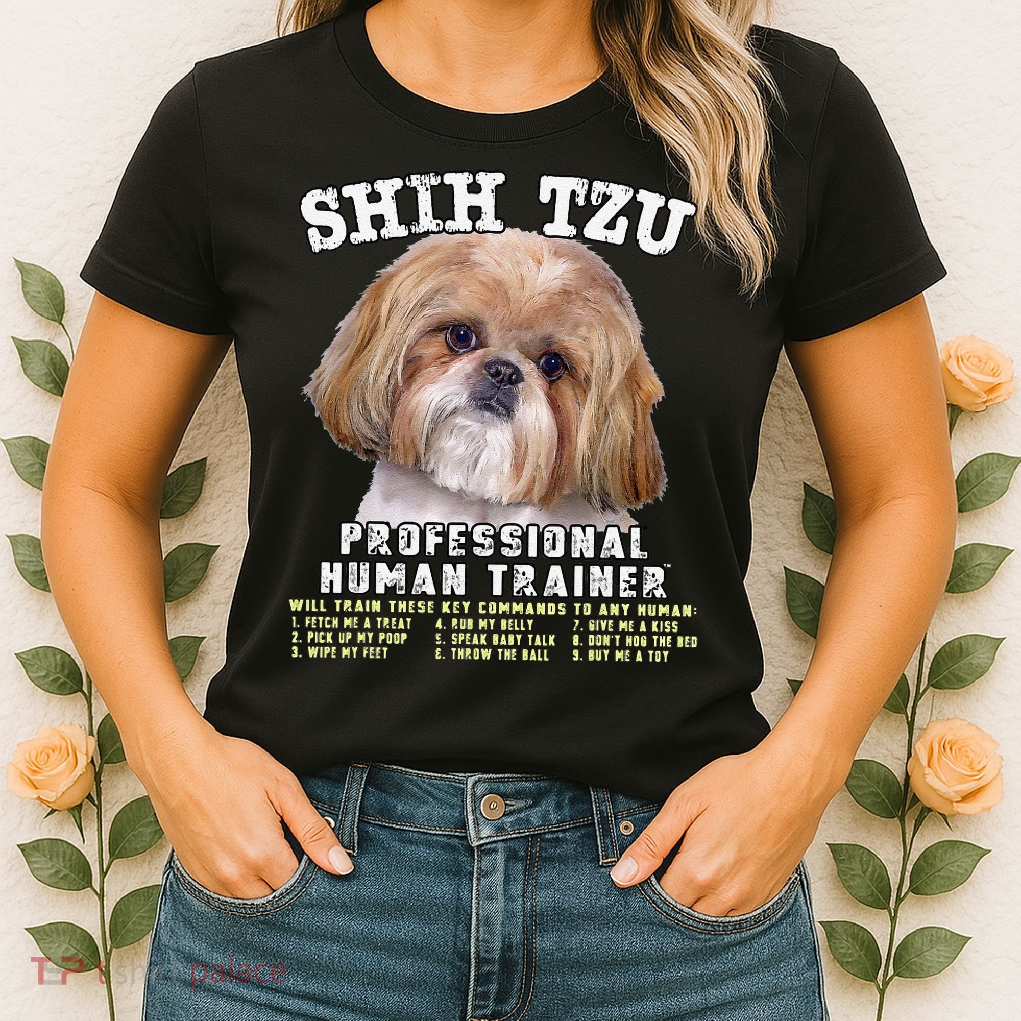 Shih Tzu Professional Human Trainer Cute Dog Women's T-Shirt