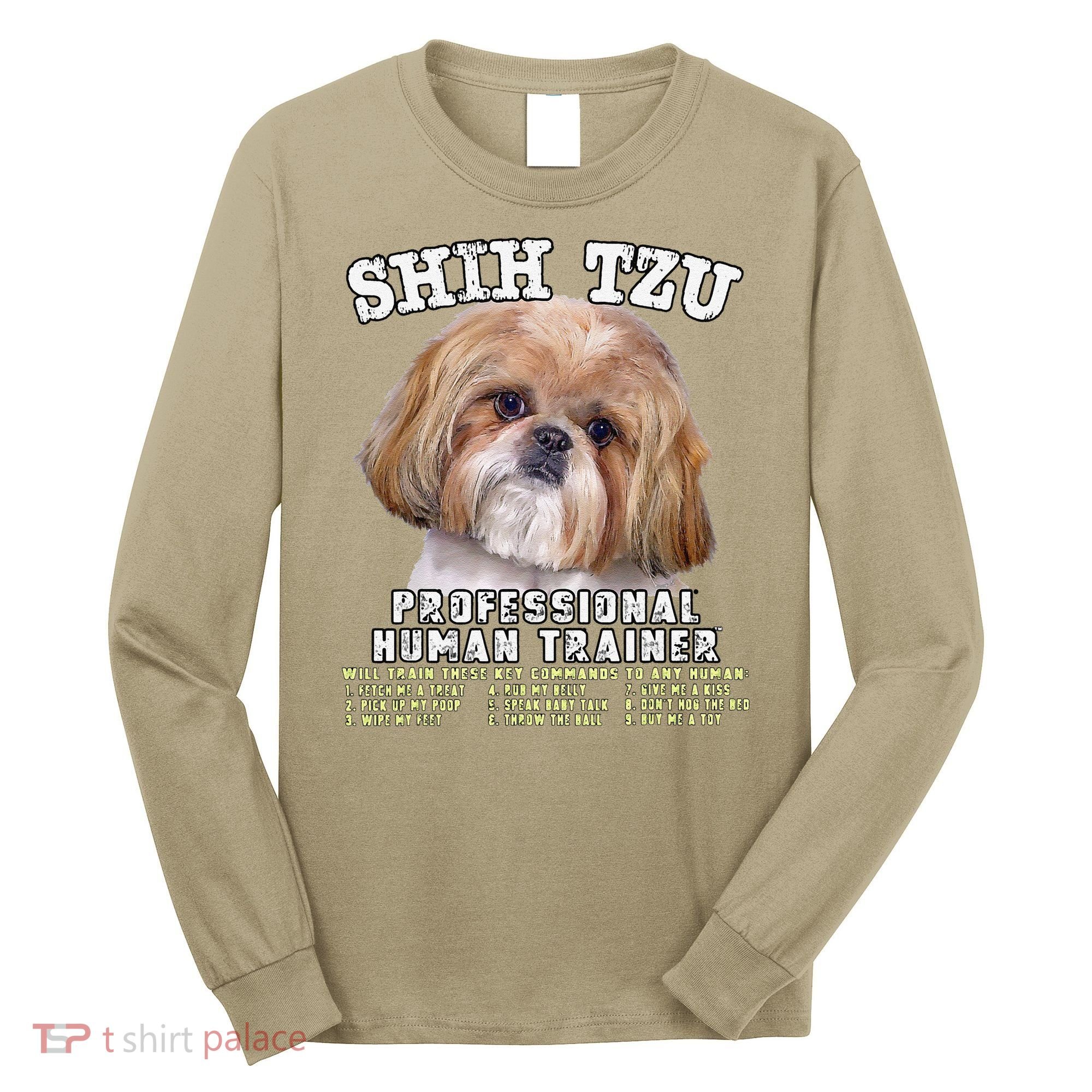 Shih Tzu Professional Human Trainer Cute Dog Long Sleeve Shirt