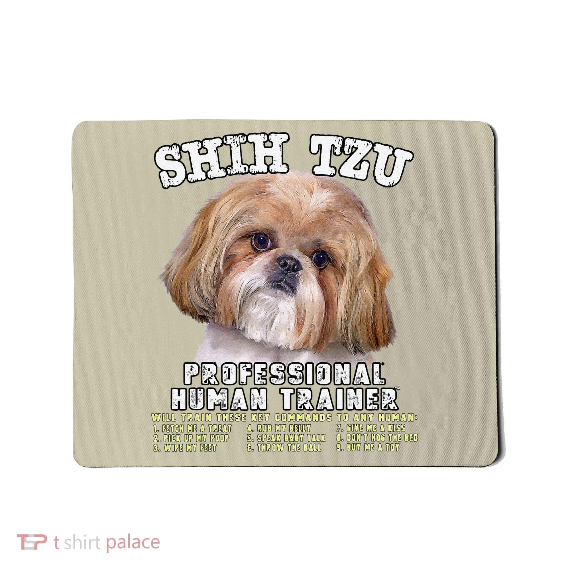 Shih Tzu Professional Human Trainer Cute Dog Mousepad