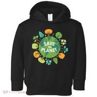 Save The Planet Earth Day Nature Toddler Hoodie thumb 0
