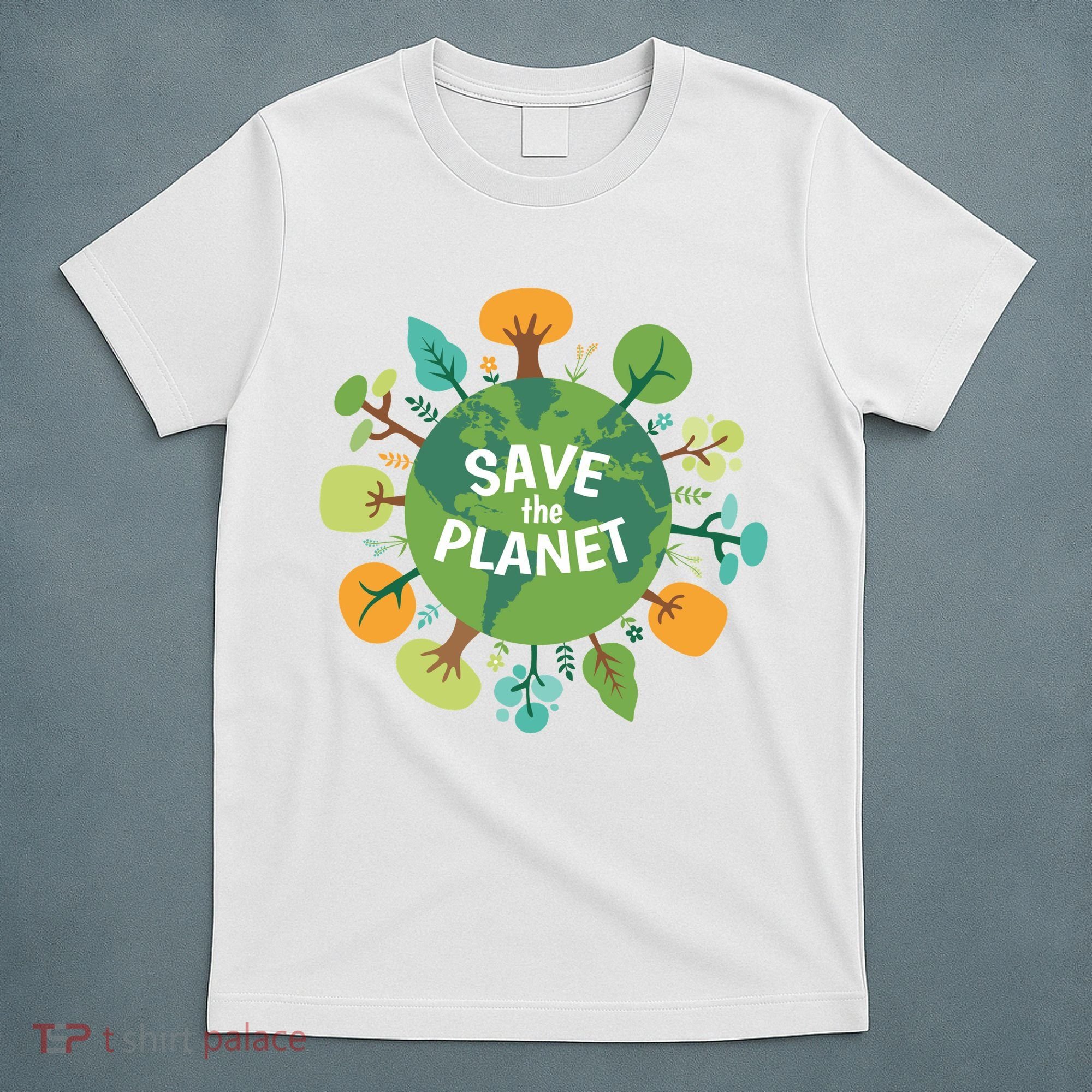 Save The Planet Earth Day Nature T-Shirt
