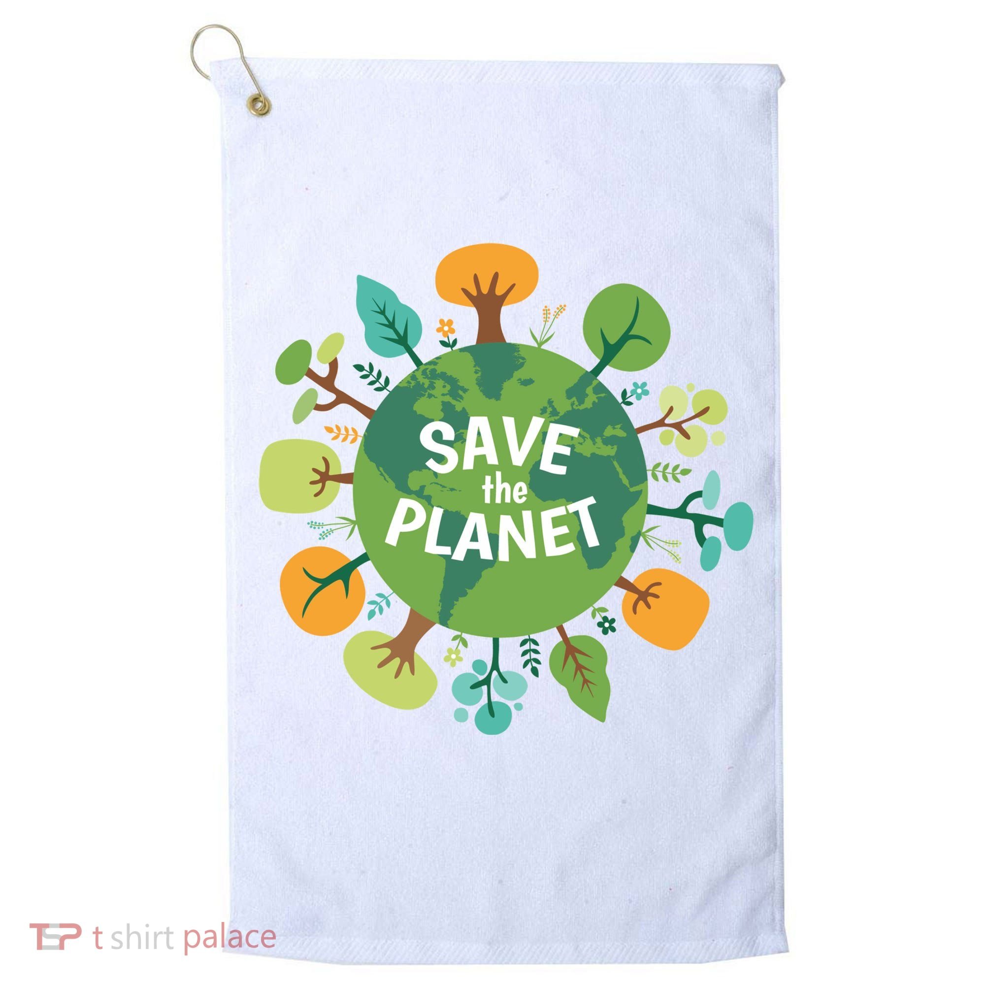 Save The Planet Earth Day Nature Golf Towel