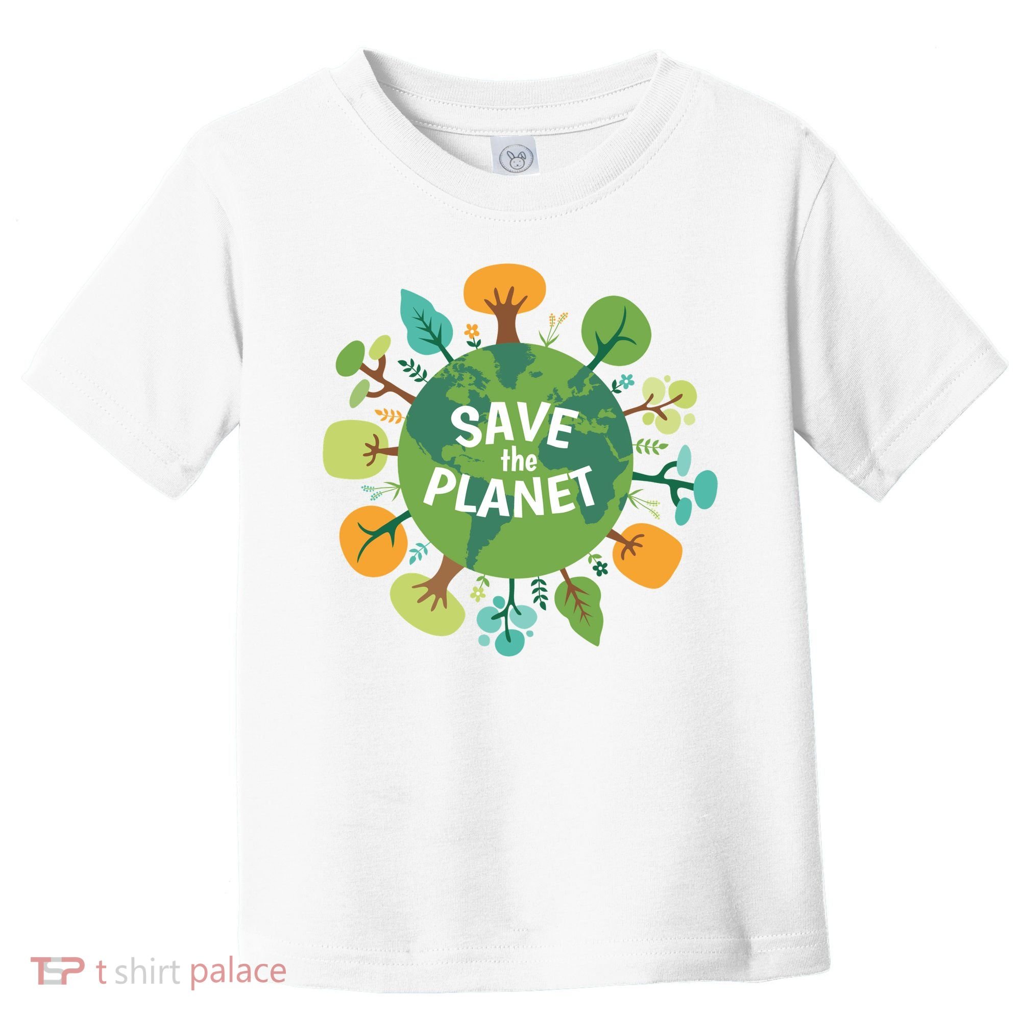 Save The Planet Earth Day Nature Toddler T-Shirt