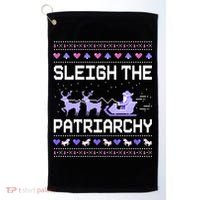 Sleigh The Patriarchy Feminist Feminism Meme Ugly Christmas Gift Golf Towel thumb 0