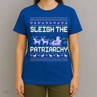 Sleigh The Patriarchy Feminist Feminism Meme Ugly Christmas Gift T-Shirt thumb 4