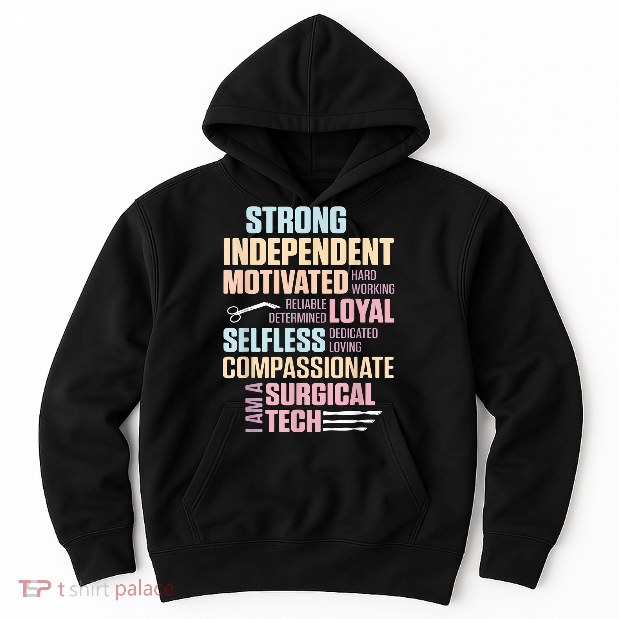 Surgical Technologist Rely Scrub Tech Hoodie