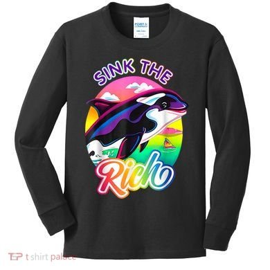 Sink The Rich Gladys The Yacht Sinking Orca Kids Long Sleeve Shirt