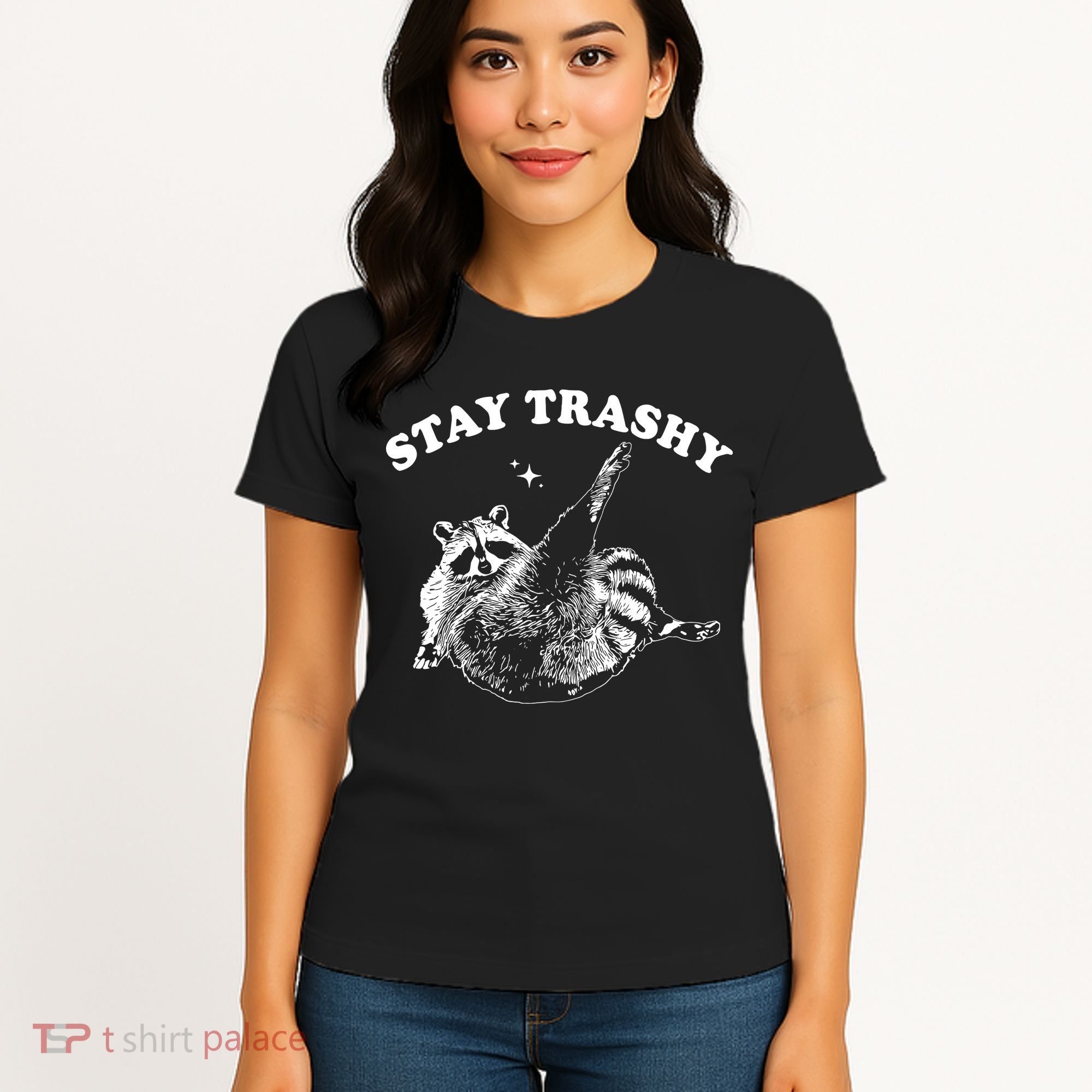 Stay Trashy Raccoon Women's T-Shirt