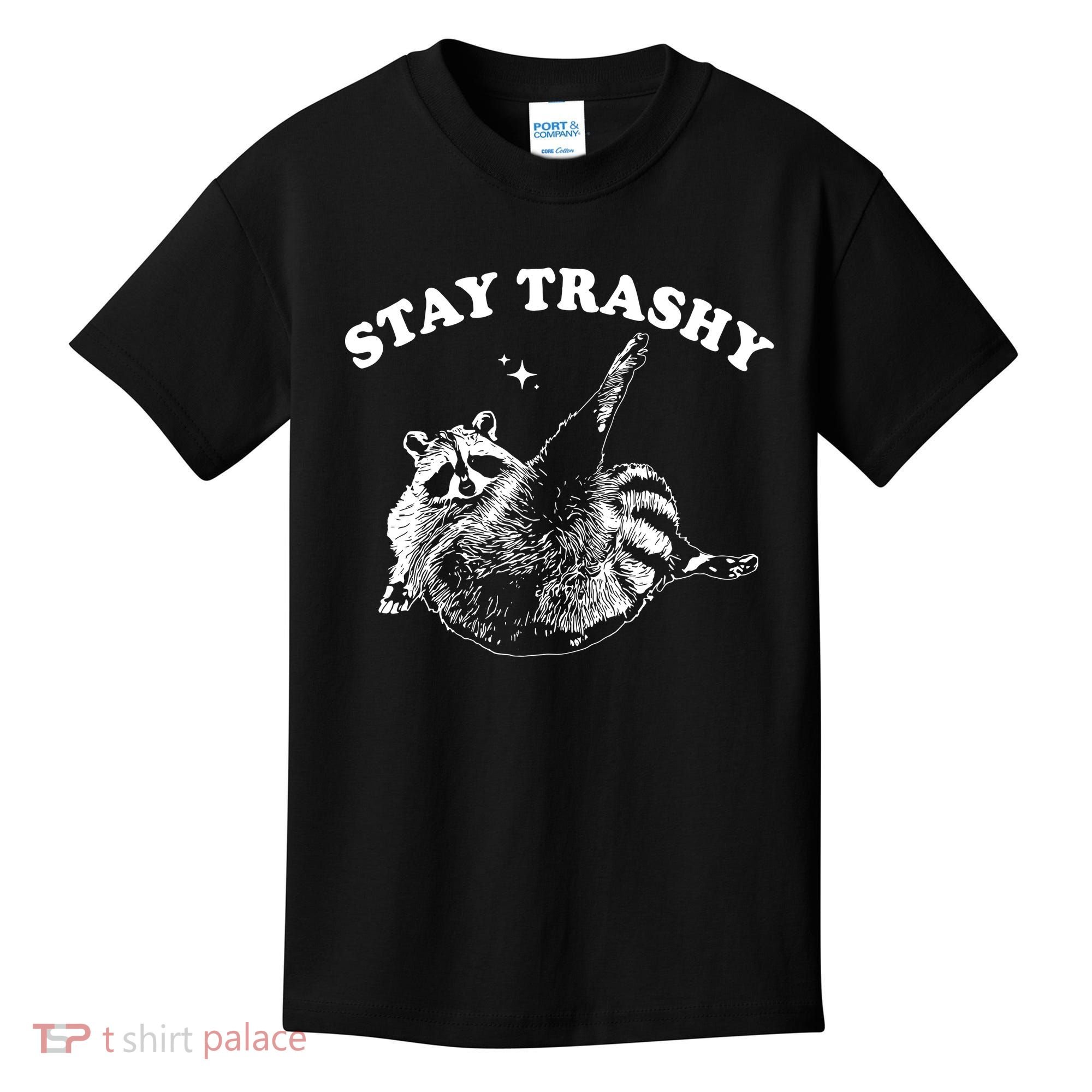 Stay Trashy Raccoon Kids T-Shirt