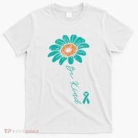 Sunflower Teal Ribbon Be Kind Ovarian Cancer Awareness Women T-Shirt thumb 0