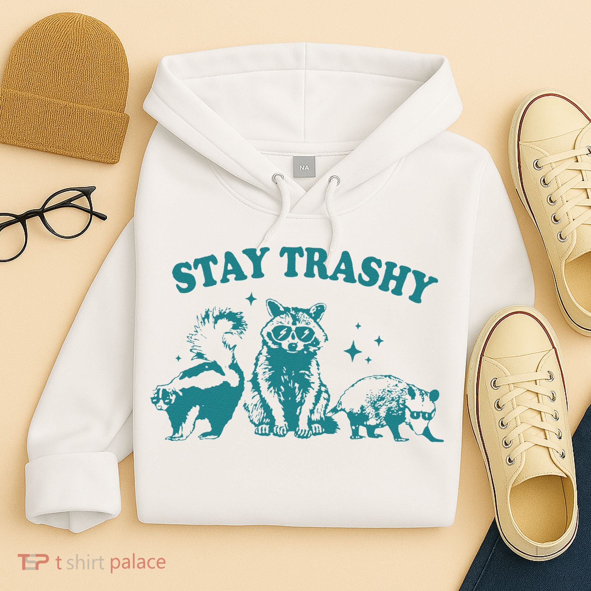 Stay Trashy Raccoon Opossum Skunk Gift Hoodie