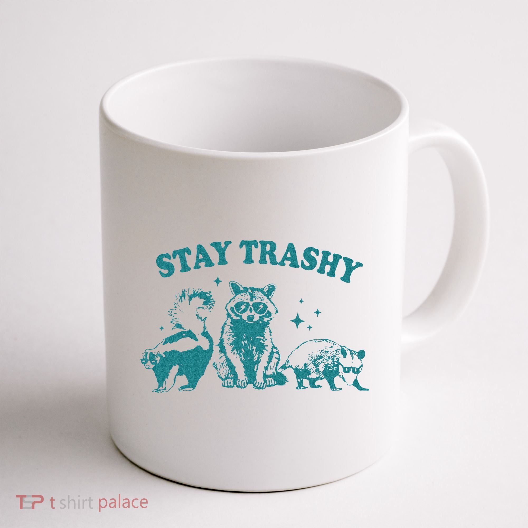 Stay Trashy Raccoon Opossum Skunk Gift Coffee Mug