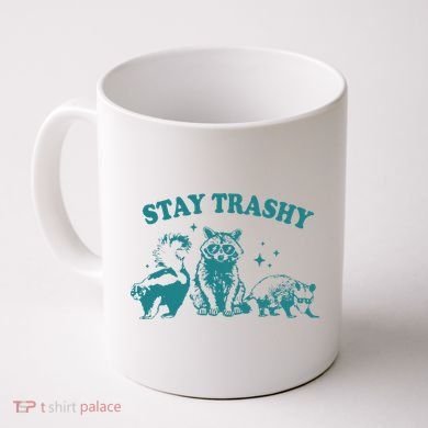Stay Trashy Raccoon Opossum Skunk Gift Coffee Mug