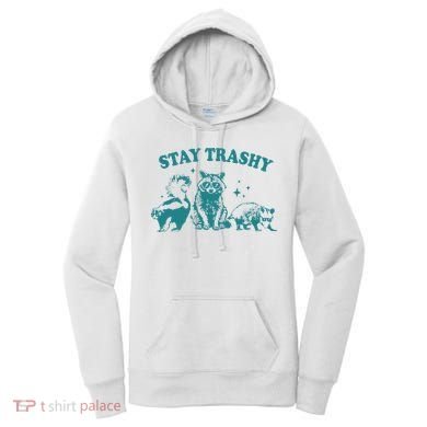 Stay Trashy Raccoon Opossum Skunk Gift Women's Hoodie