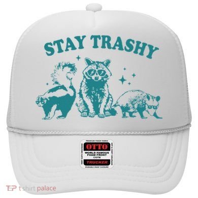 Stay Trashy Raccoon Opossum Skunk Gift Hat