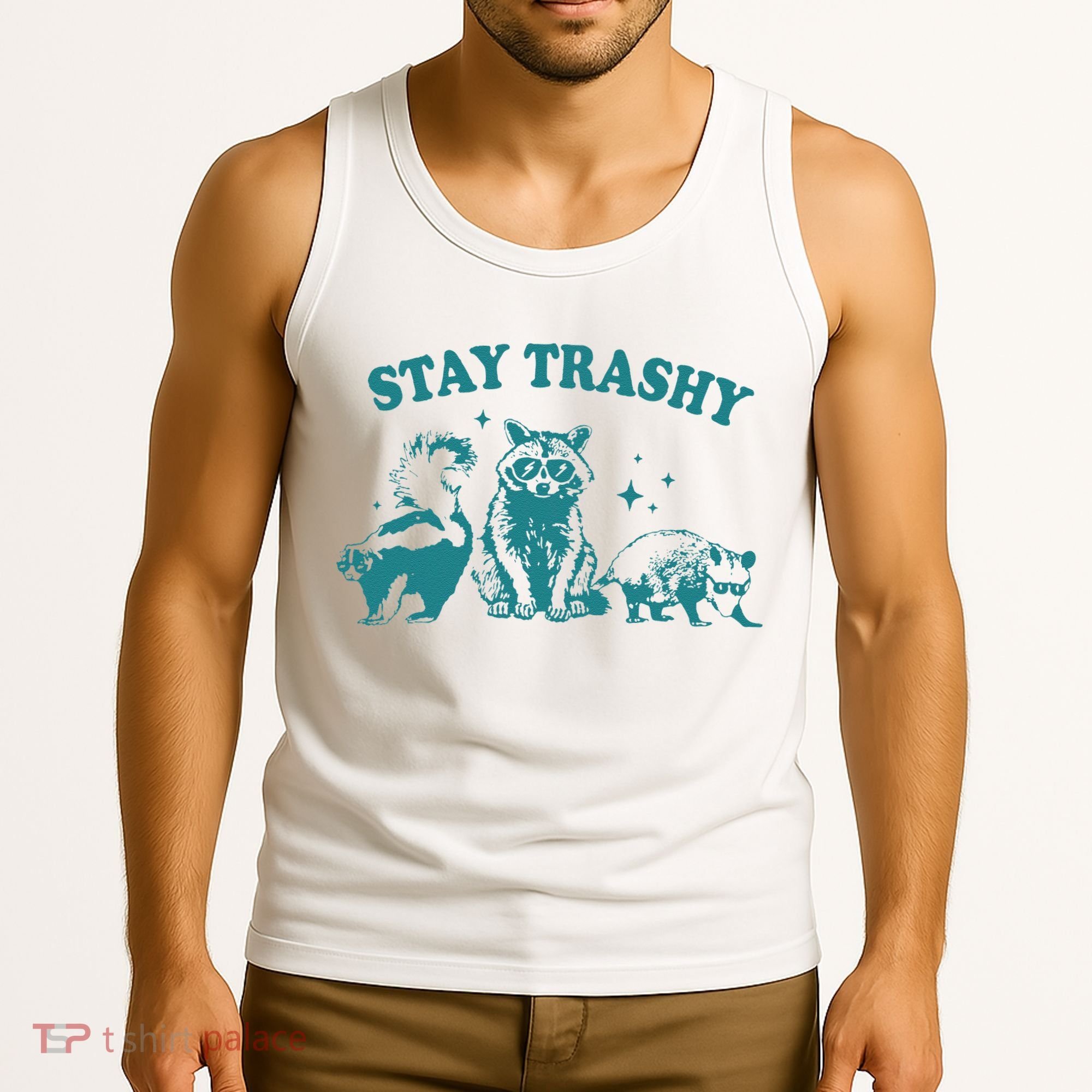 Stay Trashy Raccoon Opossum Skunk Gift Tank Top