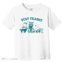 Stay Trashy Raccoon Opossum Skunk Gift Toddler T-Shirt thumb 0