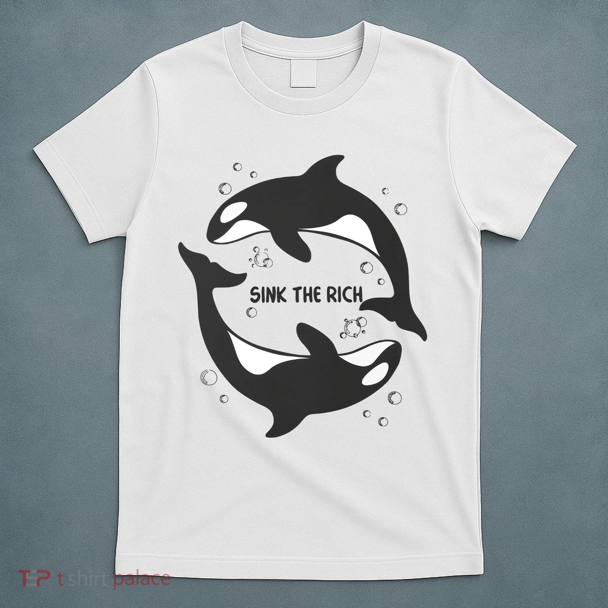 Sink The Rich Gladys The Yacht Sinking Killer Whale Funny Whale T-Shirt