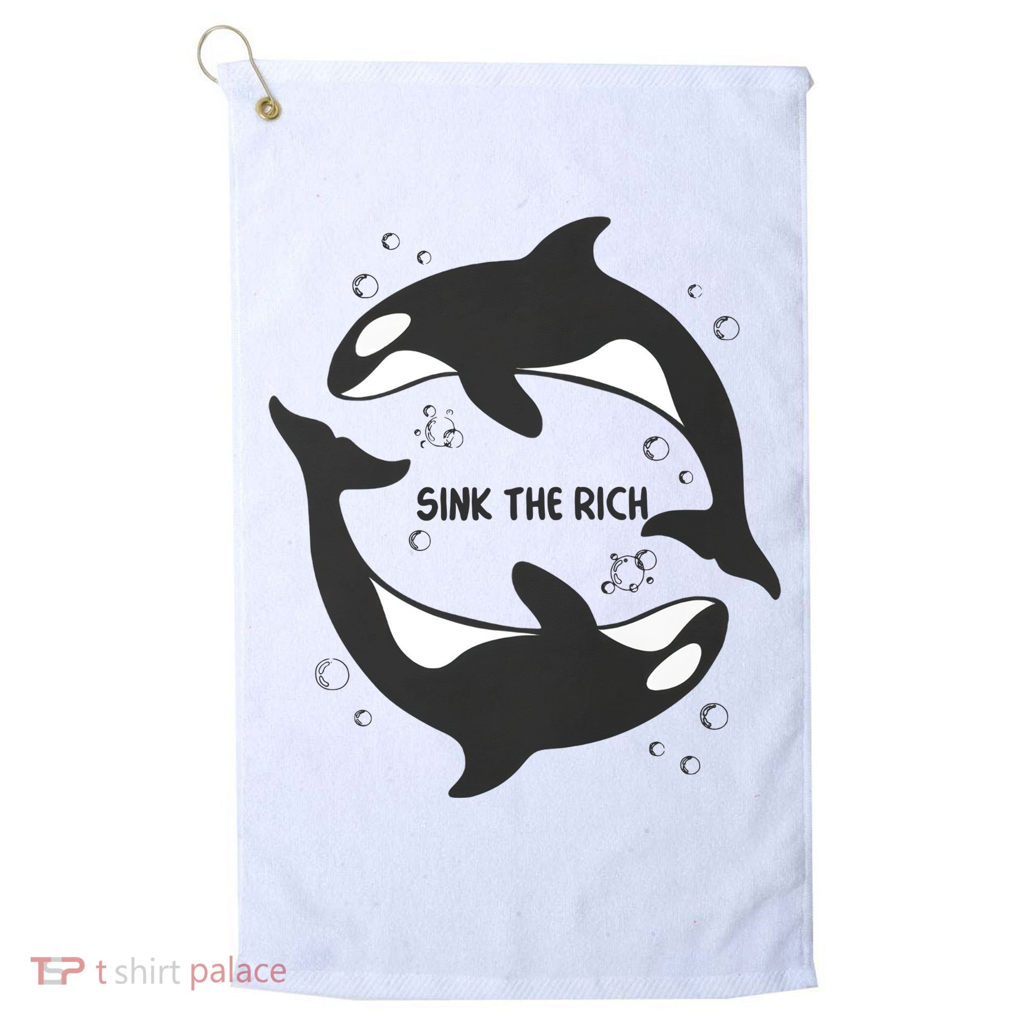 Sink The Rich Gladys The Yacht Sinking Killer Whale Funny Whale Golf Towel