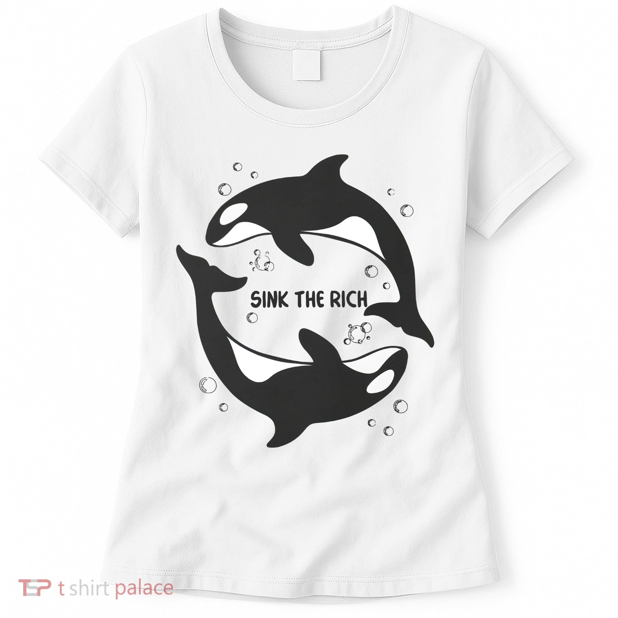 Sink The Rich Gladys The Yacht Sinking Killer Whale Funny Whale Women's T-Shirt