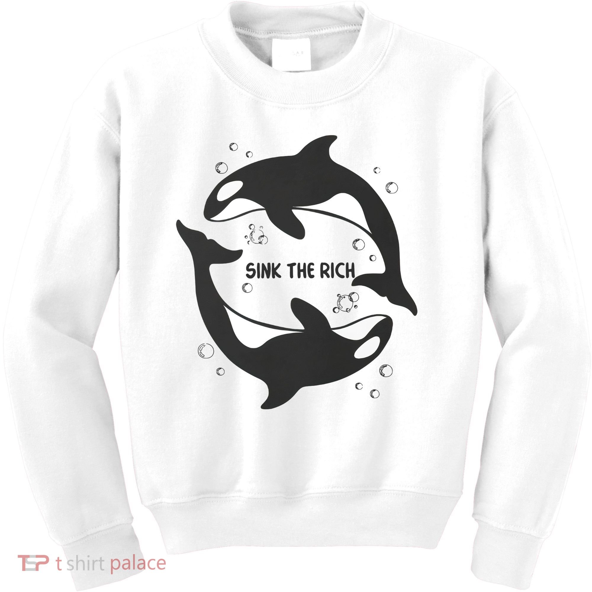 Sink The Rich Gladys The Yacht Sinking Killer Whale Funny Whale Kids Sweatshirt